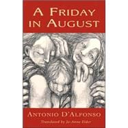 A Friday in August