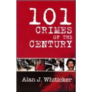 101 Crimes of the Century