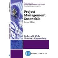 Project Management Essentials, Second Edition