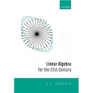 Linear Algebra for the 21st Century