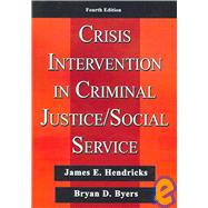 Crisis Intervention in Criminal Justice/ Social Service