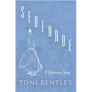 Serenade A Balanchine Story