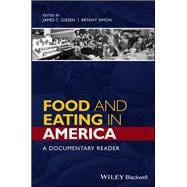 Food and Eating in America A Documentary Reader