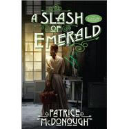 A Slash of Emerald