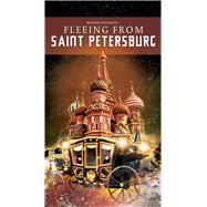 Fleeing from Saint Petersburg