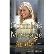 Connie’s Message Smile!