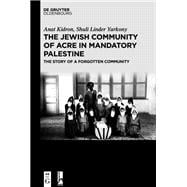 The Jewish Community of Acre in Mandatory Palestine