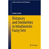 Distances and Similarities in Intuitionistic Fuzzy Sets