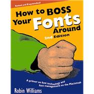 How to Boss Your Fonts Around