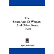 Seven Ages of Woman : And Other Poems (1827)