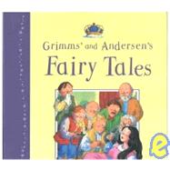 Grimms' And Andersens' Fairy Tales