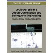 Structural Seismic Design Optimization and Earthquake Engineering
