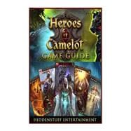 Heroes of Camelot Game Guide