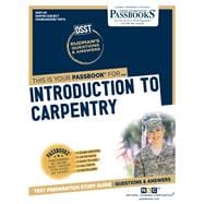 Introduction to Carpentry (DAN-40) Passbooks Study Guide