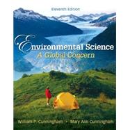 Cunningham, Environmental Science: A Global Concern , © 2010 11e, Student Edition  (Reinforced Binding)