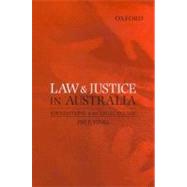 Law & Justice in Australia Foundations of the Legal System
