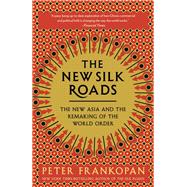 The New Silk Roads