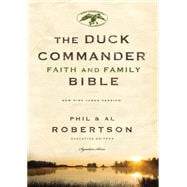 The Duck Commander Faith and Family Bible