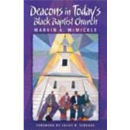 Deacons in Today's Black Baptist Church