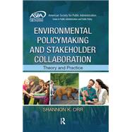 Environmental Policymaking and Stakeholder Collaboration