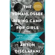 The Yonahlossee Riding Camp for Girls A Novel