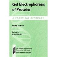 Gel Electrophoresis of Proteins A Practical Approach