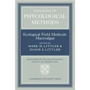 Handbook of Phycological Methods: Ecological Field Methods: Macroalgae