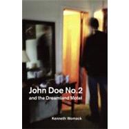 John Doe No. 2 and the Dreamland Motel