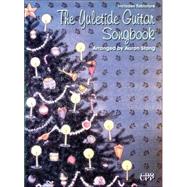 The Yuletide Guitar Songbook