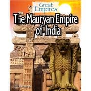 The Mauryan Empire of India