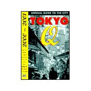 Tokyo Q, 2000-2001 : Annual Guide to the City
