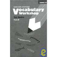 Vocabulary Workshop Test Booklet Level E - Form B