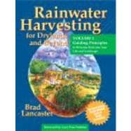 Rainwater Harvesting for Drylands AND bEYOND