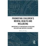 Promoting Children's Mental Health and Wellbeing