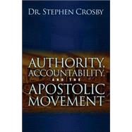 Authority, Accountability, and the Apostolic Movement