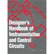 Designer's Handbook of Instrumentation and Control Circuits