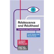 Adolescence and Adulthood Transitions and Transformations