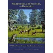Mammoths, Sabertooths, and Hominids