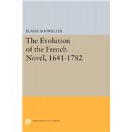 The Evolution of the French Novel 1641-1782
