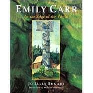 Emily Carr At the Edge of the World