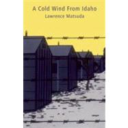 A Cold Wind from Idaho
