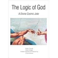 The Logic of God