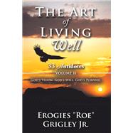 The Art of Living Well: 33 Antidotes