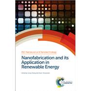 Nanofabrication and Its Application in Renewable Energy