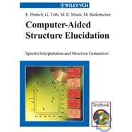 Computer-Aided Structure Elucidation : Spectra Interpretation and Structure Generation