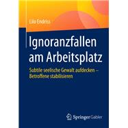 Ignoranzfallen am Arbeitsplatz