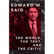The World, the Text, and the Critic