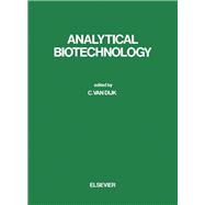 Analytical Biotechnology : Proceedings of the 4th International Symposium on Analytical Methods, Systems, and Strategies in Biotechnology, Noordwijkerhout, The Netherlands, September 21-23, 1992