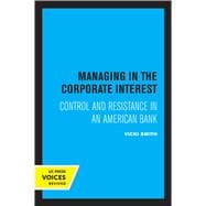 Managing in the Corporate Interest