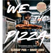 We the Pizza Slangin' Pies and Savin' Lives book cover, ISBN 9780593796405